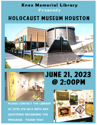 HOLOCAUST MUSEUM HOUSTON